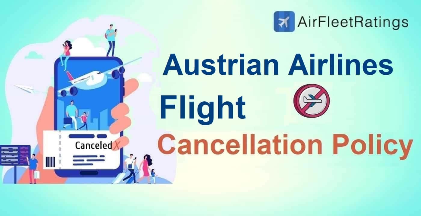 Austrian Airlines Cancellation Policy