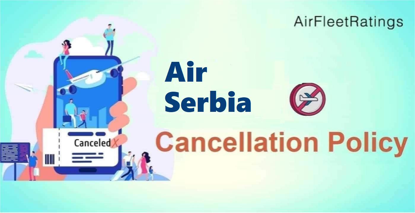 How to Cancel Air Serbia Flight Ticket?