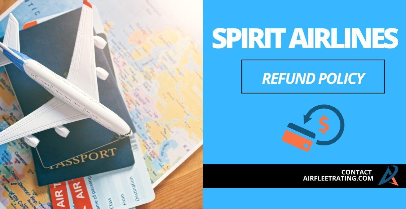 AirlinesPolicies-Spirit Refund Policy