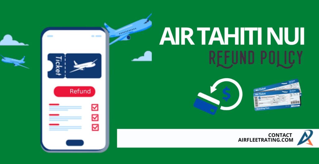 AirlinesPolicies-Air Tahiti Nui Refund Policy