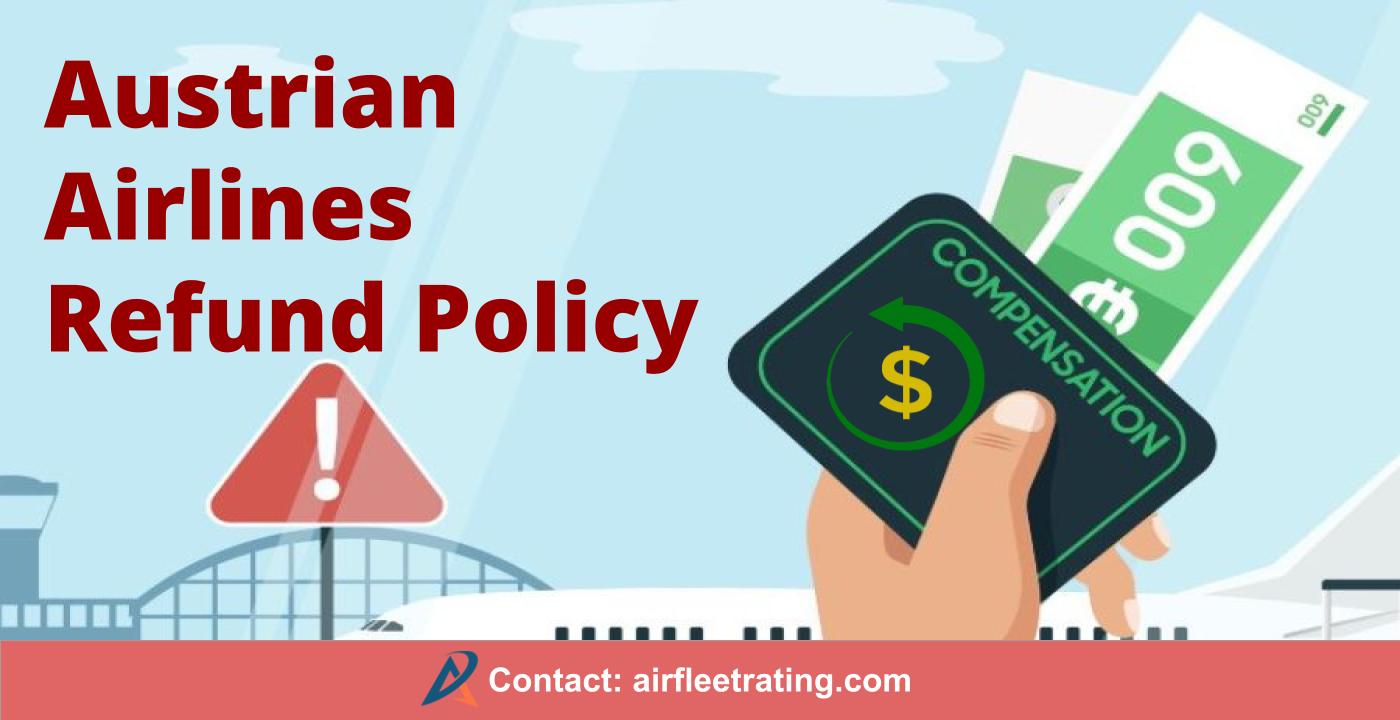 AirlinesPolicies-Austrian Airlines Refund Policy
