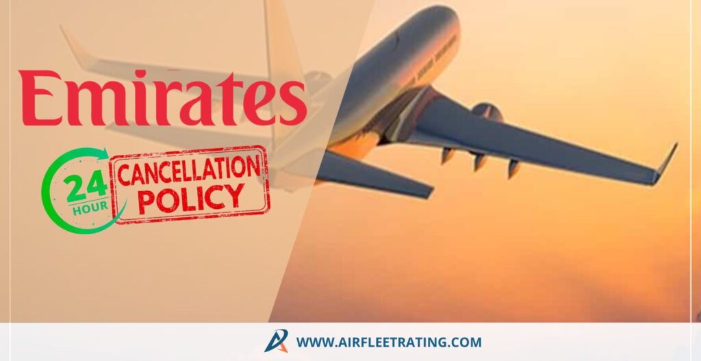 AirlinesPolicies-emirates cancellation policy within 24 hours