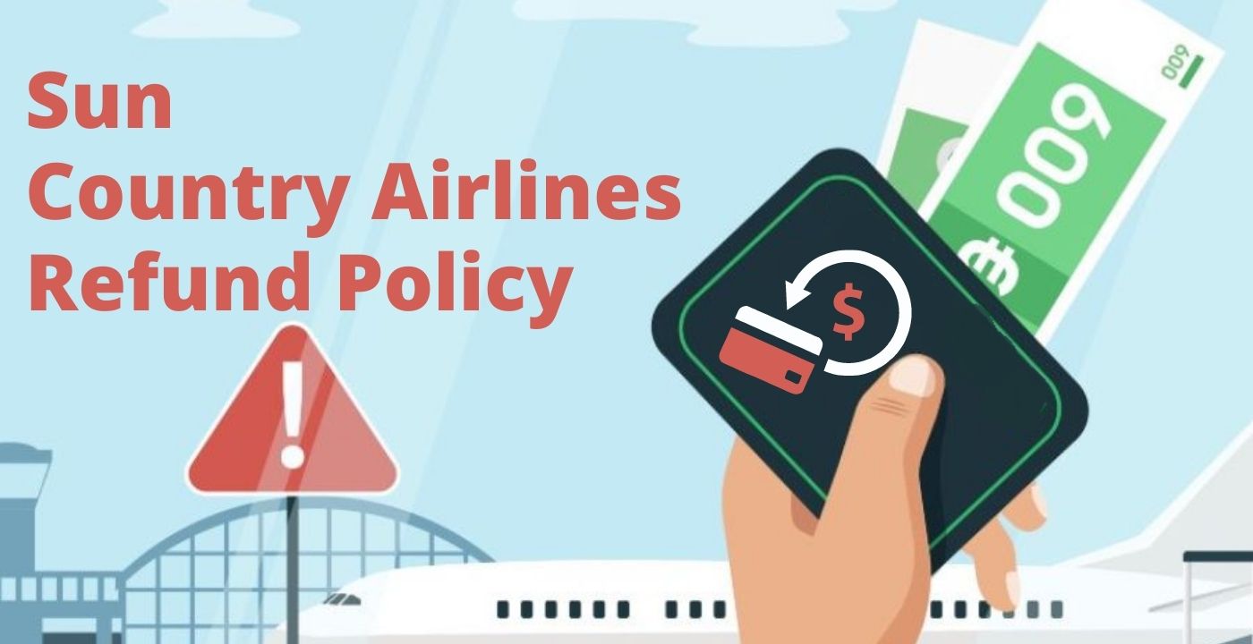 AirlinesPolicies-Sun Country Refund Policy