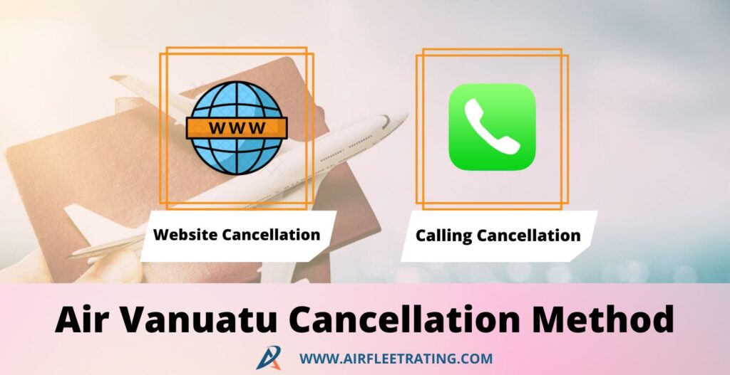 AirlinesPolicies-Air Vanuatu Cancellation Method