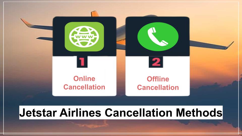 AirlinesPolicies-jetstar cancelled flights