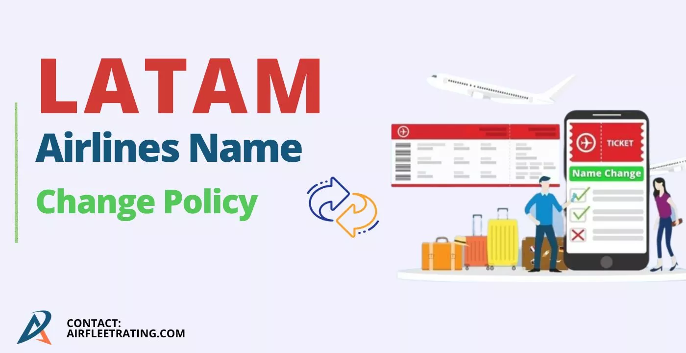 LATAM Airlines Name Change Policy