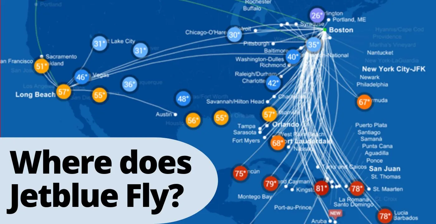 Where does Jetblue Fly? Where does Jetblue Fly?